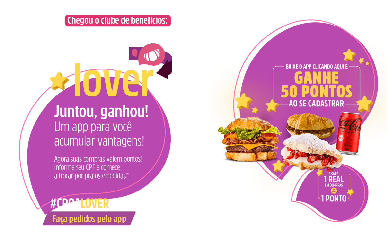 Arte do Clube Croa Lover: "Juntou, ganhou! Um app para você acumular vantagens", com um lanche, um croasonho e um refrigerante ao redor da chamada "Ganhe 50 pontos ao se cadastrar".